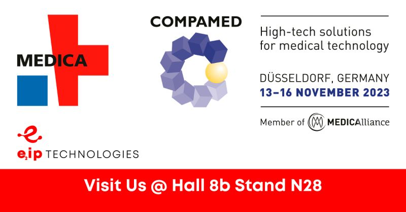 E2IP TECHNOLOGIES Invites You to Connect at COMPAMED 2023